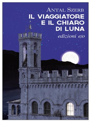 cover image of Il viaggiatore e il chiaro di luna